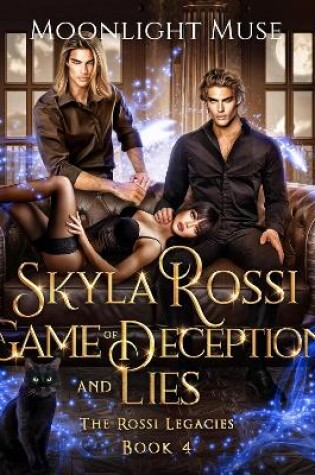 Cover of Skyla Rossi: A Game of Deception and Lies