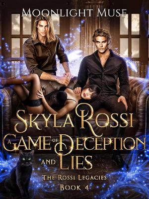 Book cover for Skyla Rossi: A Game of Deception and Lies