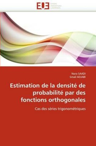 Cover of Estimation de la Densit  de Probabilit  Par Des Fonctions Orthogonales