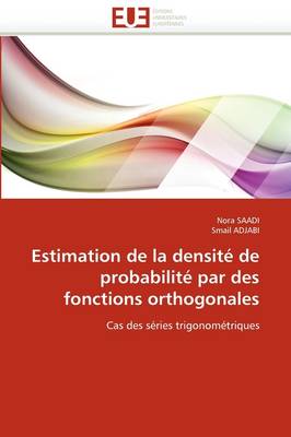 Book cover for Estimation de la Densit  de Probabilit  Par Des Fonctions Orthogonales