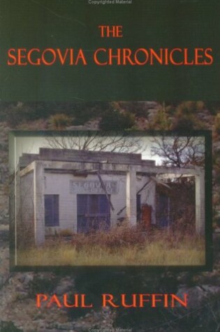 Cover of The Segovia Chronicles