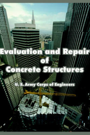 Cover of Evaluation and Repair of Concrete Structures