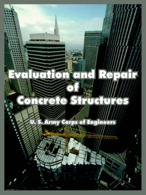 Book cover for Evaluation and Repair of Concrete Structures