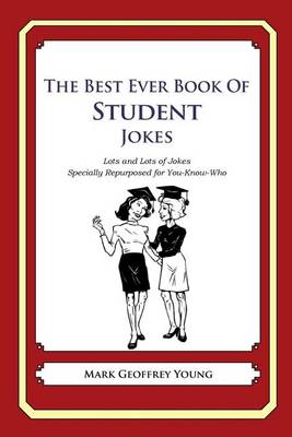 Book cover for The Best Ever Book of Student Jokes