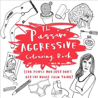 Book cover for The Passive-Aggressive Coloring Book