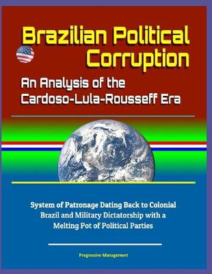 Book cover for Brazilian Political Corruption