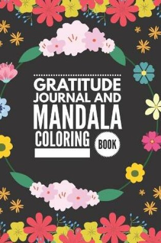 Cover of Gratitude Journal & Mandala Coloring Book