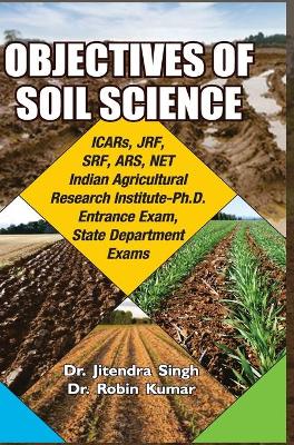 Book cover for Objectives of Soil Science