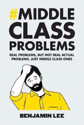 Cover of Middle Class Problems