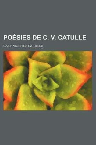 Cover of Poesies de C. V. Catulle