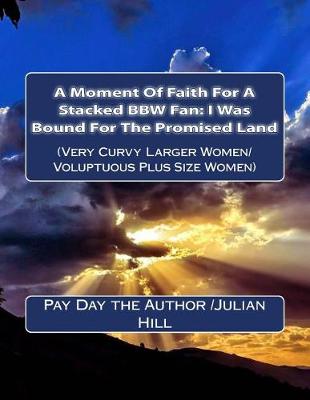 Book cover for A Moment of Faith for a Stacked Bbw Fan