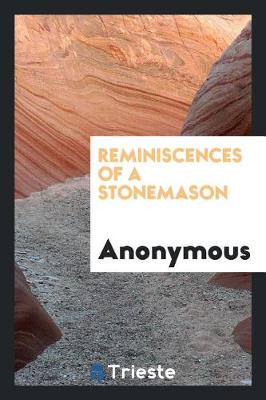 Cover of Reminiscences of a Stonemason
