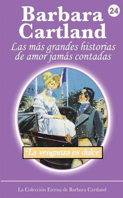 Book cover for La Venganza es Dulce