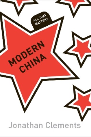 Cover of Modern China: All That Matters