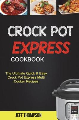 Book cover for Crock Pot Express Cookbook