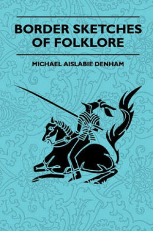 Cover of Border Sketches Of Folklore