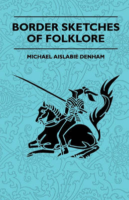 Book cover for Border Sketches Of Folklore