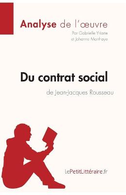 Book cover for Du contrat social de Jean-Jacques Rousseau (Analyse de l'oeuvre)