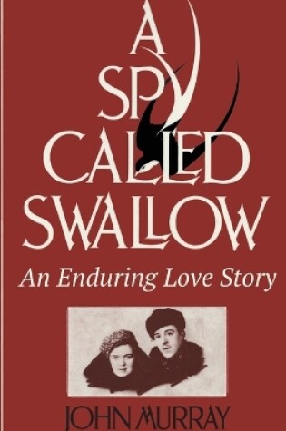 Cover of A Spy Called Swallow