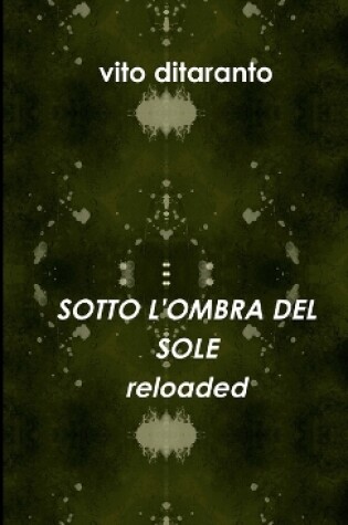 Cover of Sotto L'Ombra Del Sole Reloaded