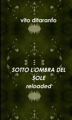 Book cover for Sotto L'Ombra Del Sole Reloaded