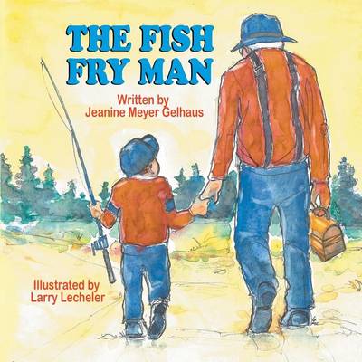 Cover of The Fish Fry Man