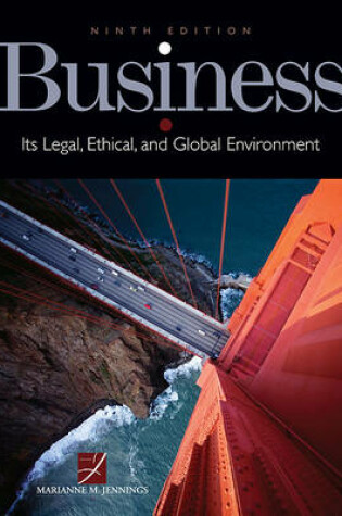 Cover of Business: Its Legal, Ethical, and Global Environment