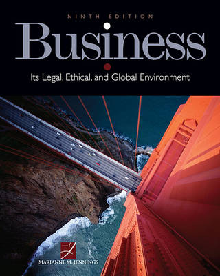 Book cover for Business: Its Legal, Ethical, and Global Environment