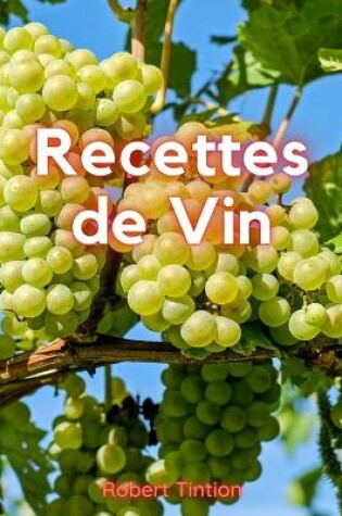 Cover of Recettes de Vin