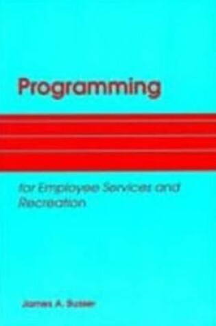 Cover of Programming for Employee Services and Recreation