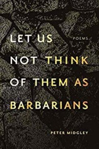 Cover of Let Us Not Think of Them As Barbarians