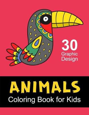 Book cover for Animals Coloring Book for Kids 30 Graphic Design