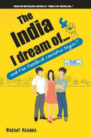 Cover of The India I Dream of…