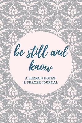 Book cover for Be Still and Know