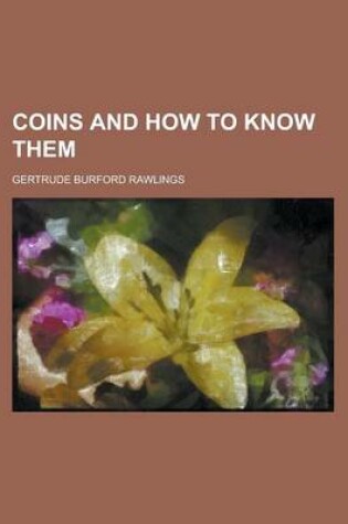 Cover of Coins and How to Know Them