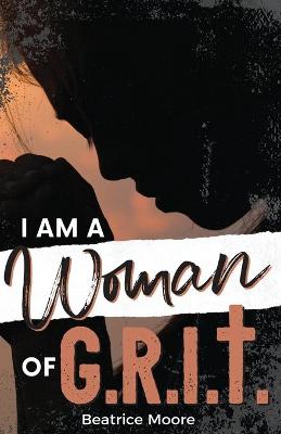 Book cover for I Am A Woman of Grit