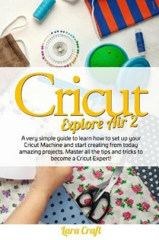 Cover of Cricut Explore Air 2