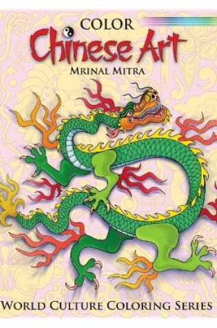 Cover of Color Chinese Art