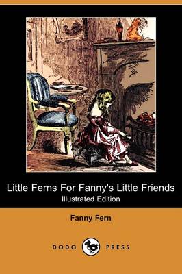 Book cover for Little Ferns for Fanny's Little Friends(Dodo Press)