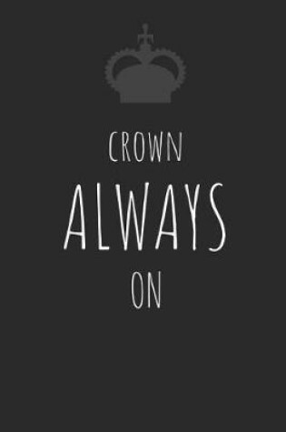 Cover of Crown Always on