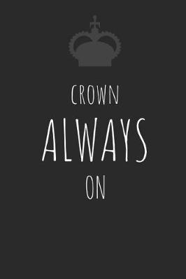 Book cover for Crown Always on