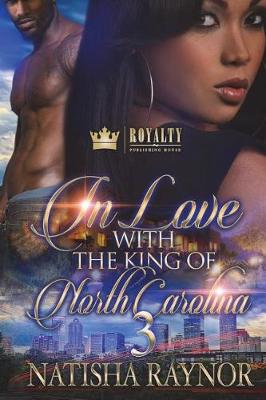 Book cover for In Love With The King Of North Carolina 3