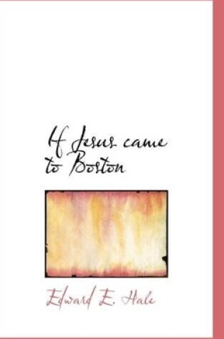 Cover of If Jesus came to Boston