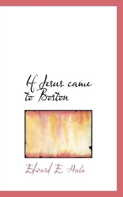 Book cover for If Jesus came to Boston