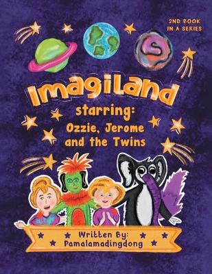 Book cover for Imagiland starring Ozzie and Jerome and the twins