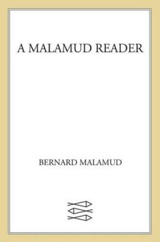 Cover of A Malamud Reader
