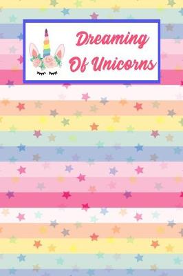 Book cover for Dreaming Of Unicorns