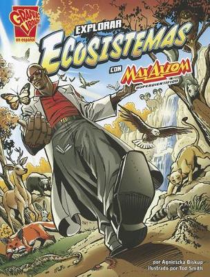 Cover of Explorar Ecosistemas Con Max Axiom, Supercientífico