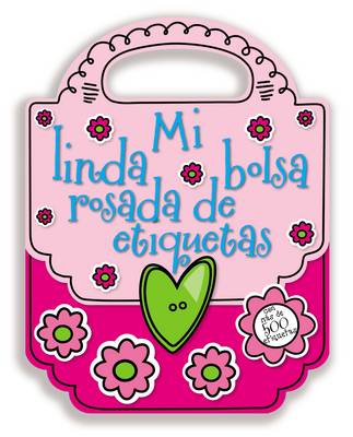 Book cover for Mi linda bolsa rosada de etiquetas