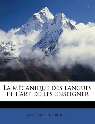 Book cover for La mécanique des langues et l'art de les enseigner